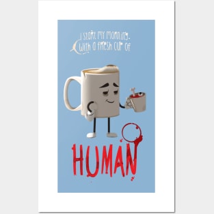 Human Coffee Posters and Art